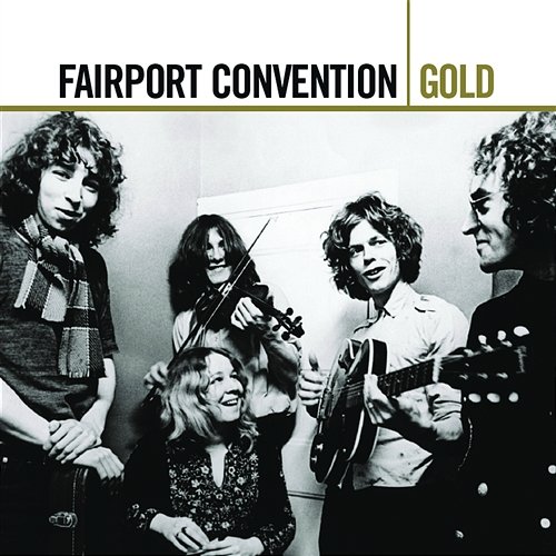 Gold Series Fairport Convention