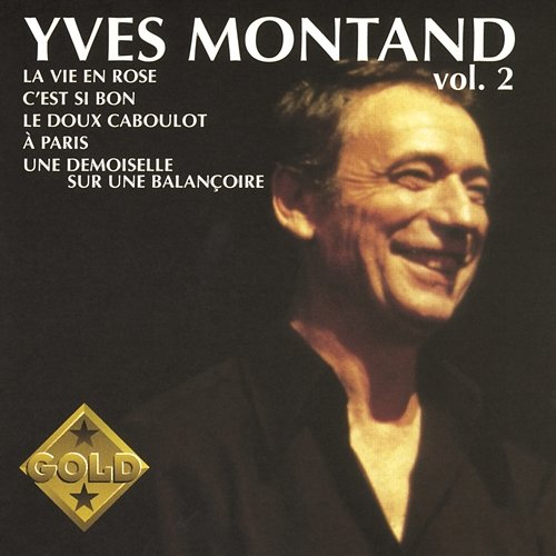 Gold Vol. 2 Yves Montand