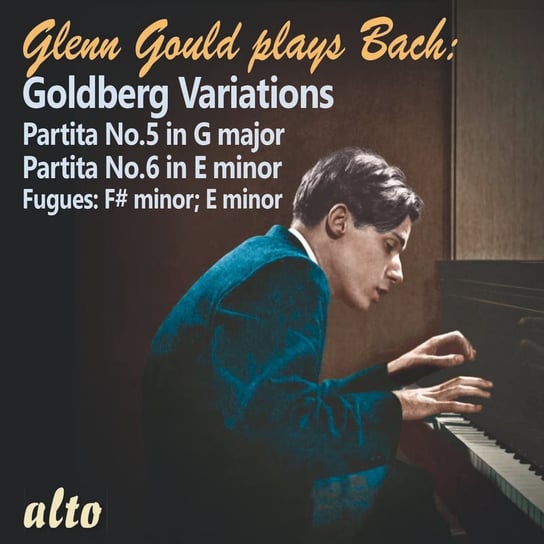 Goldberg Variations, Partitas 5 & 6, 2 Fugues Gould Glenn