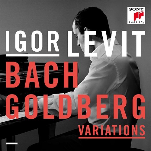 Goldberg Variations - The Goldberg Variations, BWV 988 Igor Levit