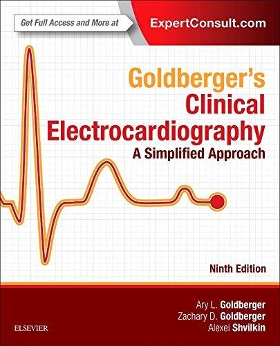 Goldberger's Clinical Electrocardiography Goldberger Ary L., Goldberger Zachary D., Shvilkin Alexei
