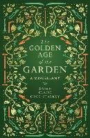 Golden Age of the Garden Cock-Starkey Claire