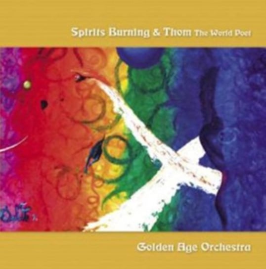 Golden Age Orchestra Spirits Burning And Thom