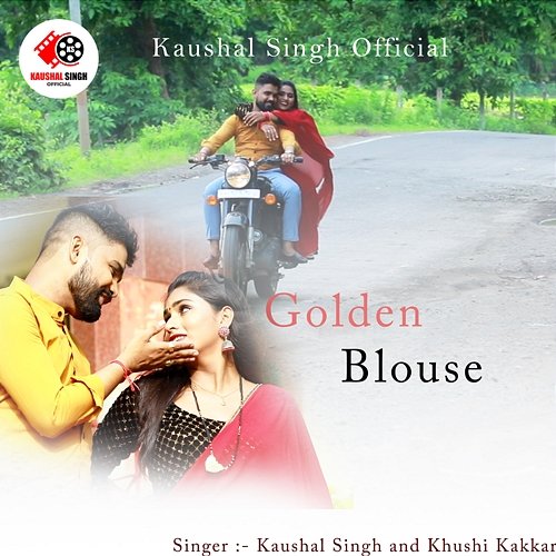 Golden Blouse Kaushal Singh & Khushi Kakkar