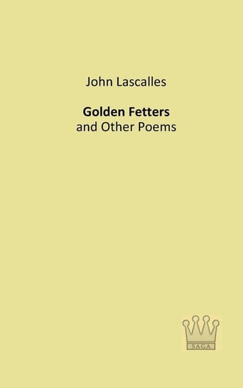 Golden Fetters Lascalles John