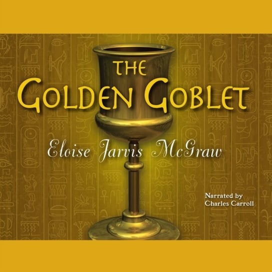 Golden Goblet Eloise Jarvis McGraw