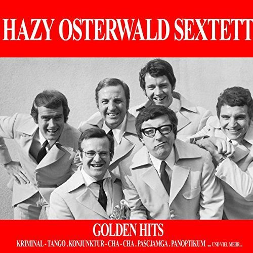 Golden Hits Hazy Osterwald Sextett