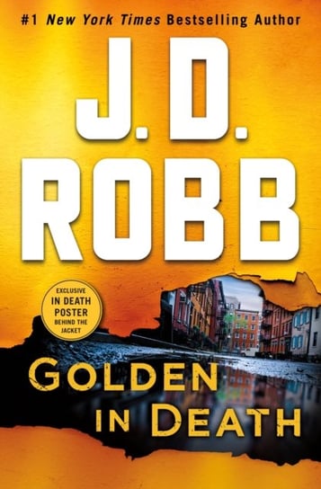 Golden in Death: An Eve Dallas Novel Robb J. D.