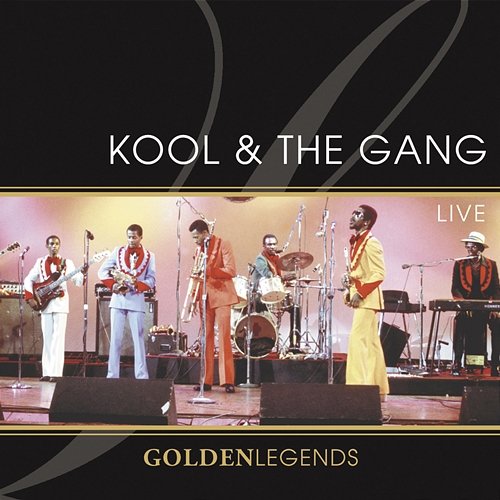 Golden Legends: Kool & The Gang Live Kool & The Gang