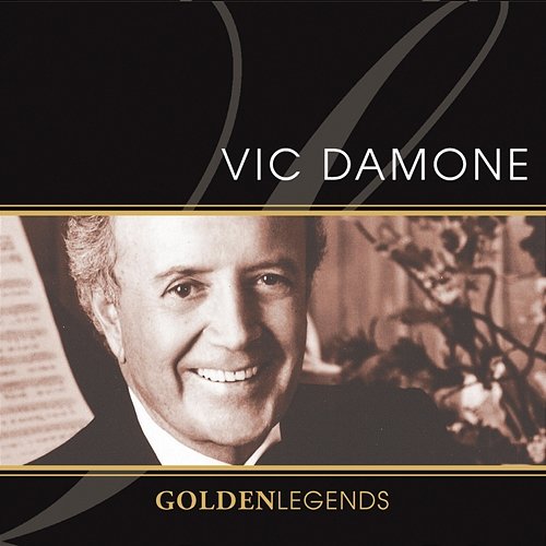 Golden Legends: Vic Damone Vic Damone