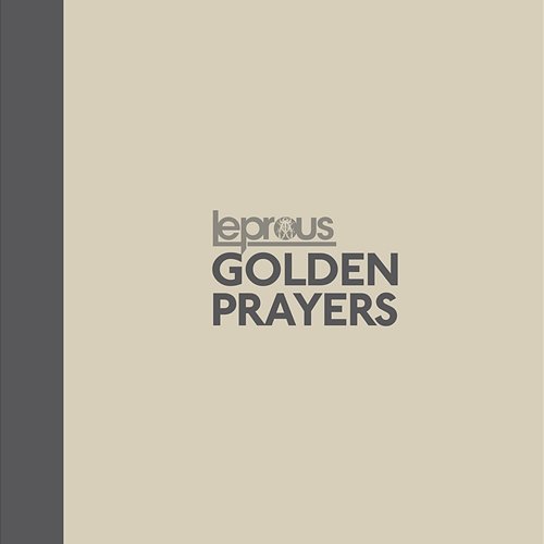 Golden Prayers Leprous