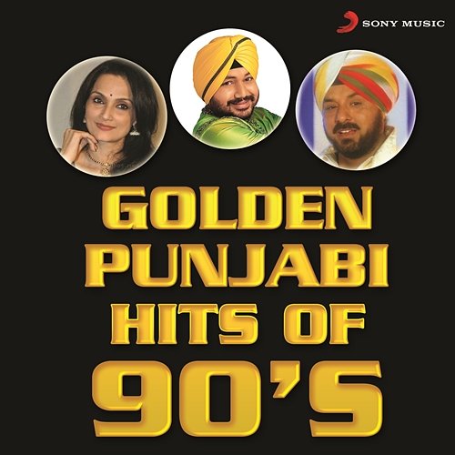 Golden Punjabi Hits of 90's Daler Mehndi, Rajeshwari Sachdev, Bhupinder Chawla