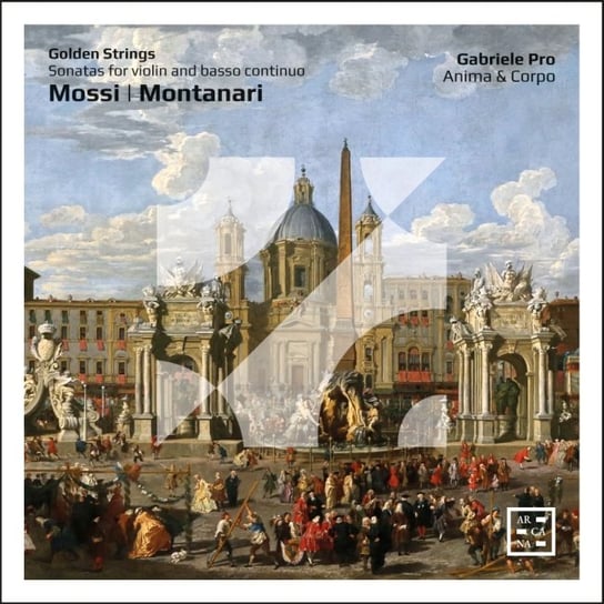 Golden Strings – Mossi & Montanari Violin Sonatas Pro Gabriele, Anima & Corpo
