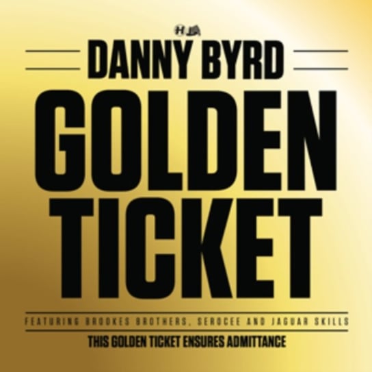 Golden Ticket Byrd Danny