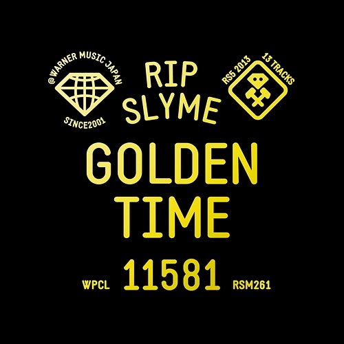 GOLDEN TIME Rip Slyme