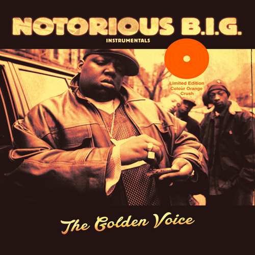 Golden Voice The Notorious B.I.G.