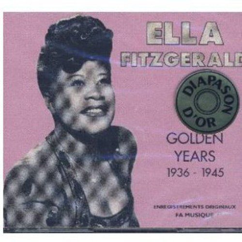 Golden Years 1936-1946 Fitzgerald Ella