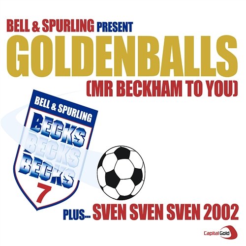 GoldenBalls/ Sven Sven Sven Bell & Spurling