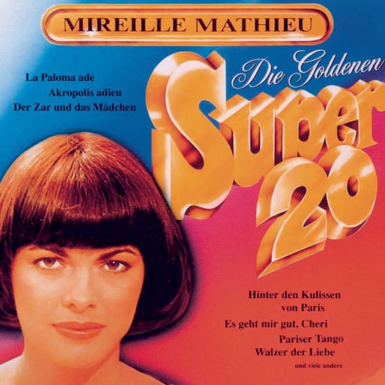 Goldenen Super 20 Mathieu Mireille