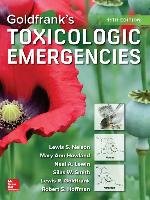 Goldfrank's Toxicologic Emergencies, Eleventh Edition Nelson Lewis S., Hoffman Robert S., Howland Mary Ann