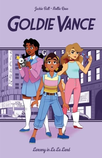 Goldie Vance: Larceny in La La Land Opracowanie zbiorowe