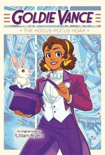 Goldie Vance: The Hocus-Pocus Hoax Lilliam Rivera