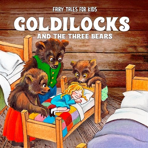 Goldilocks and the Three Bears Fairy Tales for Kids