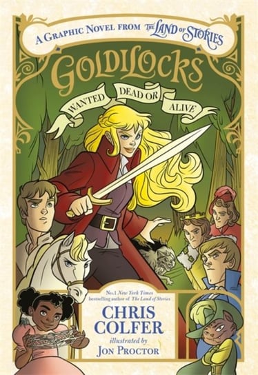 Goldilocks. Wanted Dead or Alive Colfer Chris