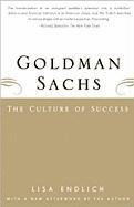 Goldman Sachs: The Culture of Success Endlich Lisa