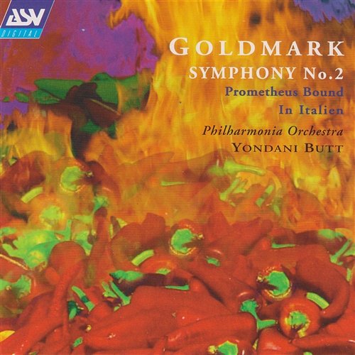Goldmark: Symphony No.2 in E; In Italien; Der gefesselte Prometheus Philharmonia Orchestra, Yondani Butt