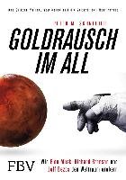 Goldrausch im All Schneider Peter M.