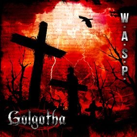 Golgotha (Limited Edition) W.A.S.P.