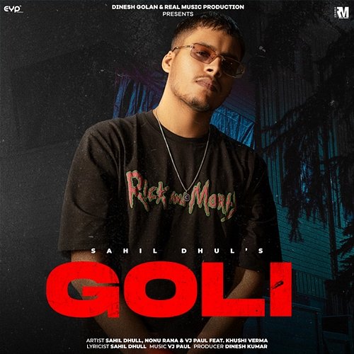 Goli Sahil Dhull, Nonu Rana & VJ Paul feat. Khushi Verma