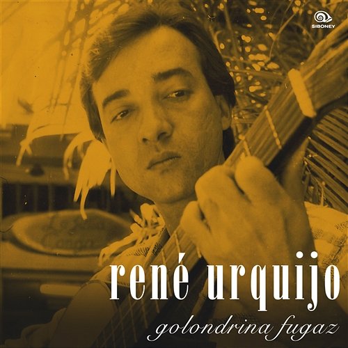 Golondrina Fugaz (Remasterizado) René Urquijo