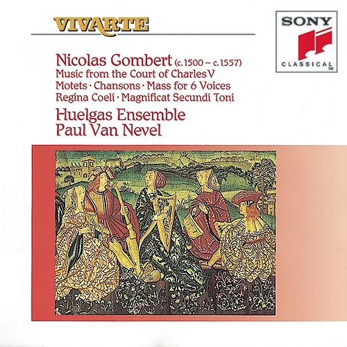 Gombert: Music from the Court of Charles V Huelgas Ensemble