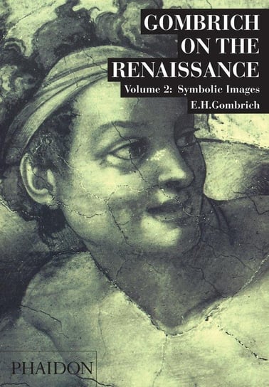 Gombrich on the Renaissance, vol. 2 Gombrich E.H.