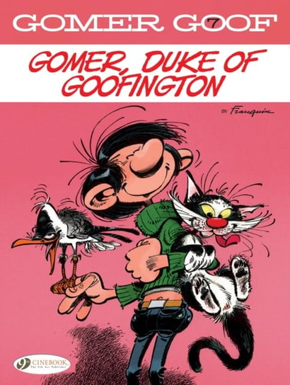 Gomer, Duke Of Goofington. Gomer Goof. Volume 7 Franquin Andre