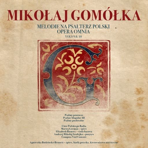 Gomółka Mikołaj- Melodie na Psałterz Polski. Volume 9 i 10 Chór Polskiego Radia