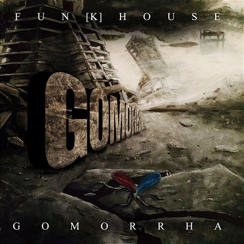 Gomorrha Fun{k}house