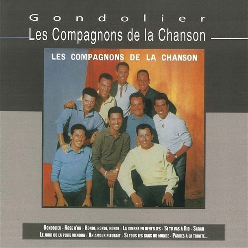 Gondolier Les Compagnons De La Chanson