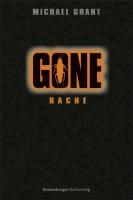 Gone 04: Rache Grant Michael