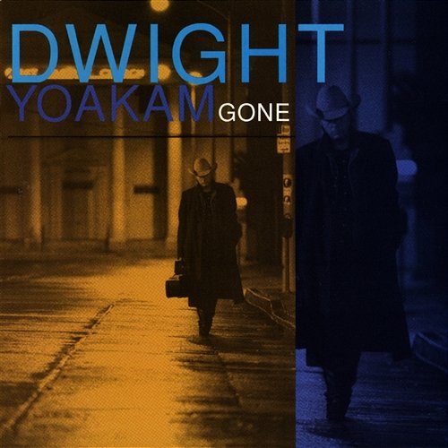 Gone Dwight Yoakam