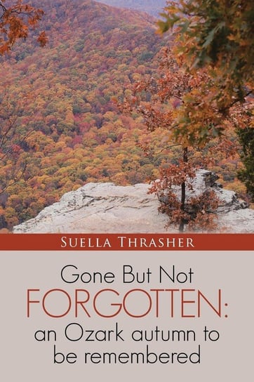 Gone But Not Forgotten Thrasher Suella