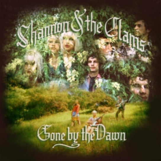 Gone By The Dawn Shannon and the Clams