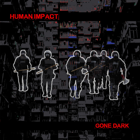 Gone Dark Human Impact
