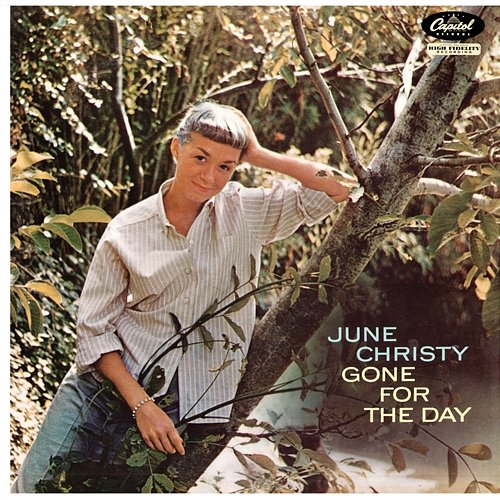 Gone For The Day June Christy