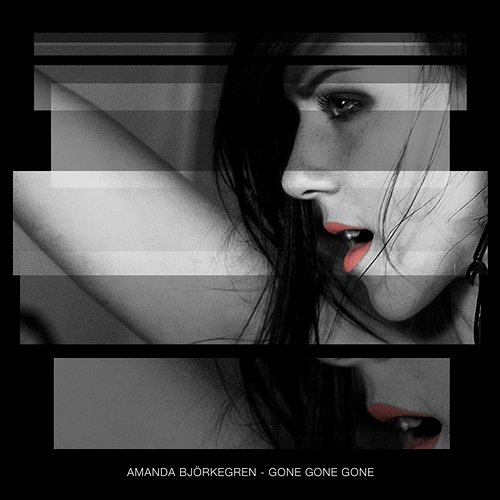 Gone Gone Gone Amanda Björkegren