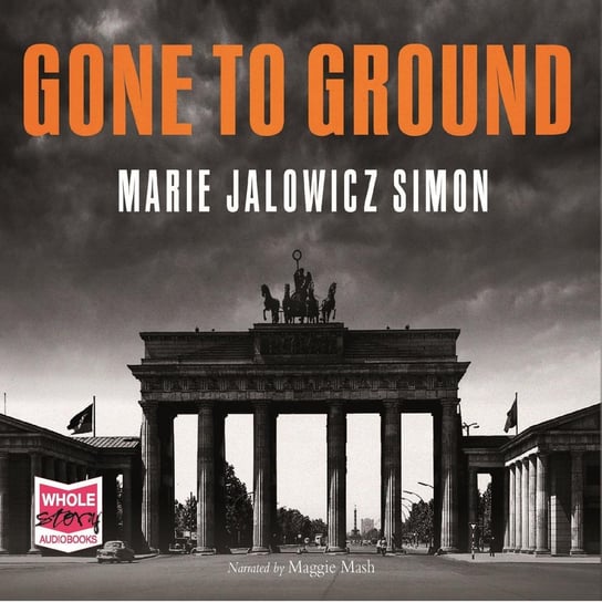 Gone to Ground Marie Jalowicz Simon