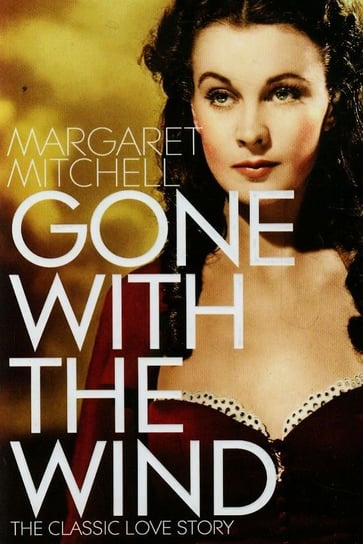 Gone With the Wind Mitchell Margaret