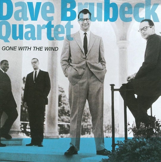 Gone With Yhe Wind + Jazz Impressions Of Eurasia (Remastered) Brubeck Dave